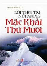 Lời tiên tri núi Andes: Mặc Khải thứ mười