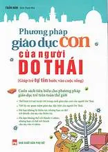 Phương pháp giáo dục con của người Do Thái: giúp trẻ tự tin bước vào cuộc sống