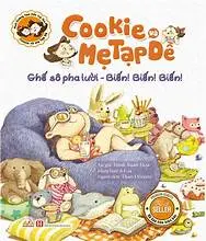 Cookie và mẹ Tạp Dề - Ghế sô pha lười -Biến! Biến! Biến!