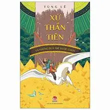 Xứ thần tiên và những đứa trẻ được chọn