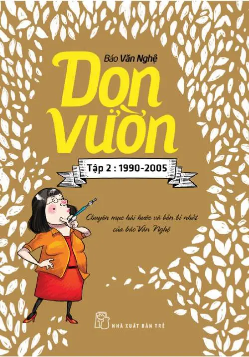 Dọn vườn tập 2: 1990-2005