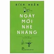 Ngày mới nhẹ nhàng (tạp bút)