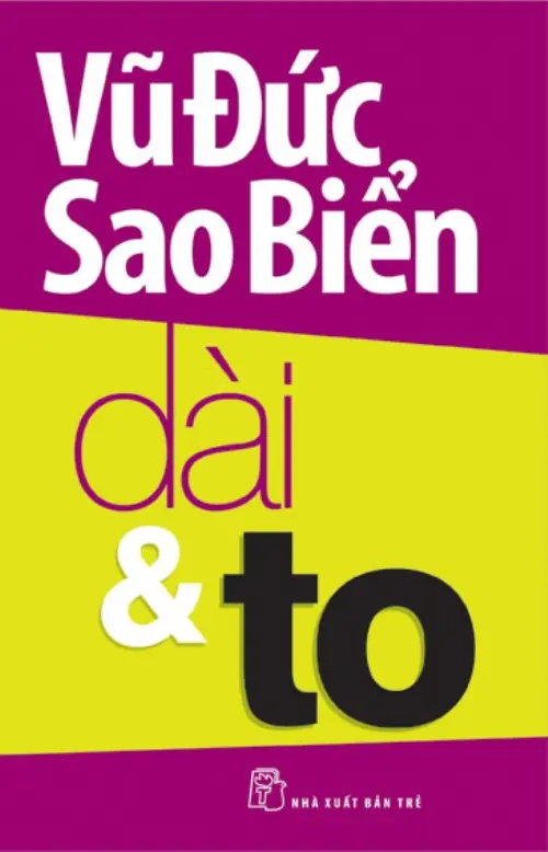 Dài và to