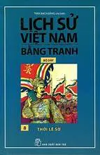 Lịch sử Việt Nam bằng tranh 8 (Bộ dày) - Thời Lê Sơ