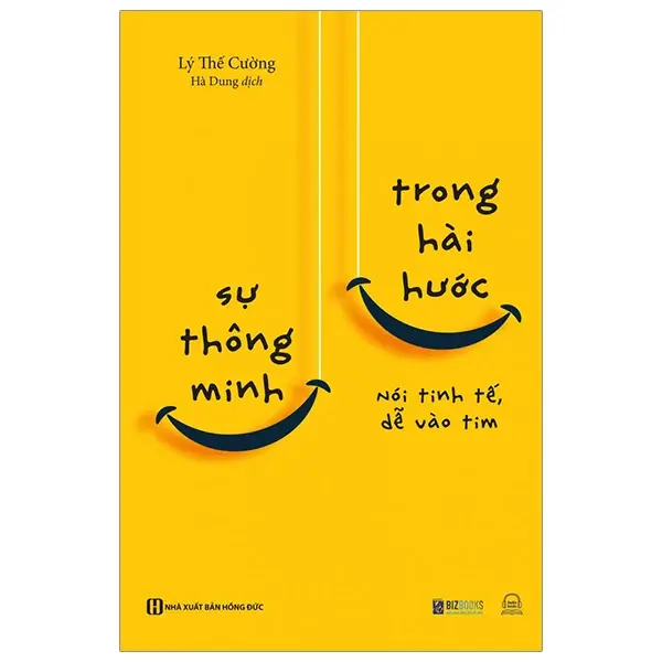Sự thông minh trong hài hước - Nói tinh tế, dễ vào tim