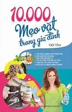 10.000 Mẹo vặt trong gia đình