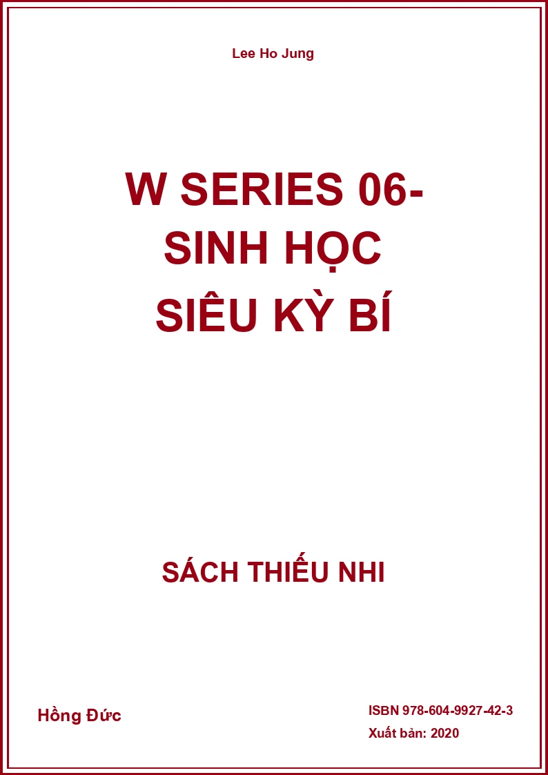 W series 06- Sinh học siêu kỳ bí