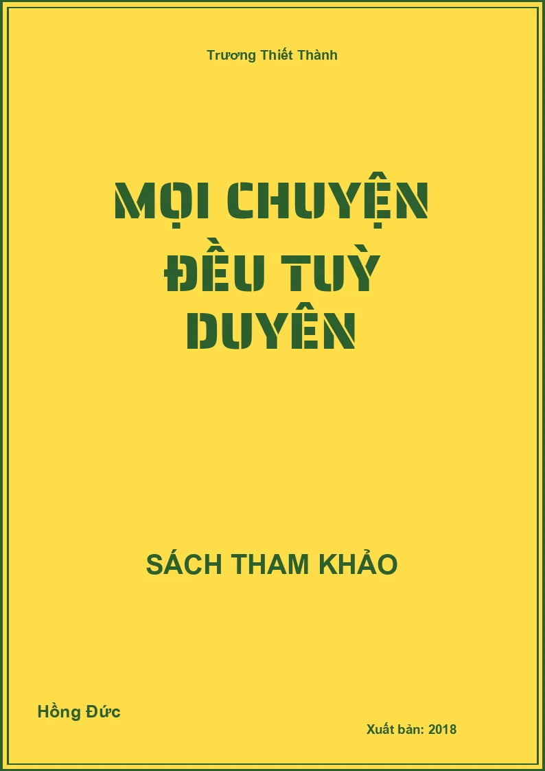Mọi chuyện đều tuỳ duyên