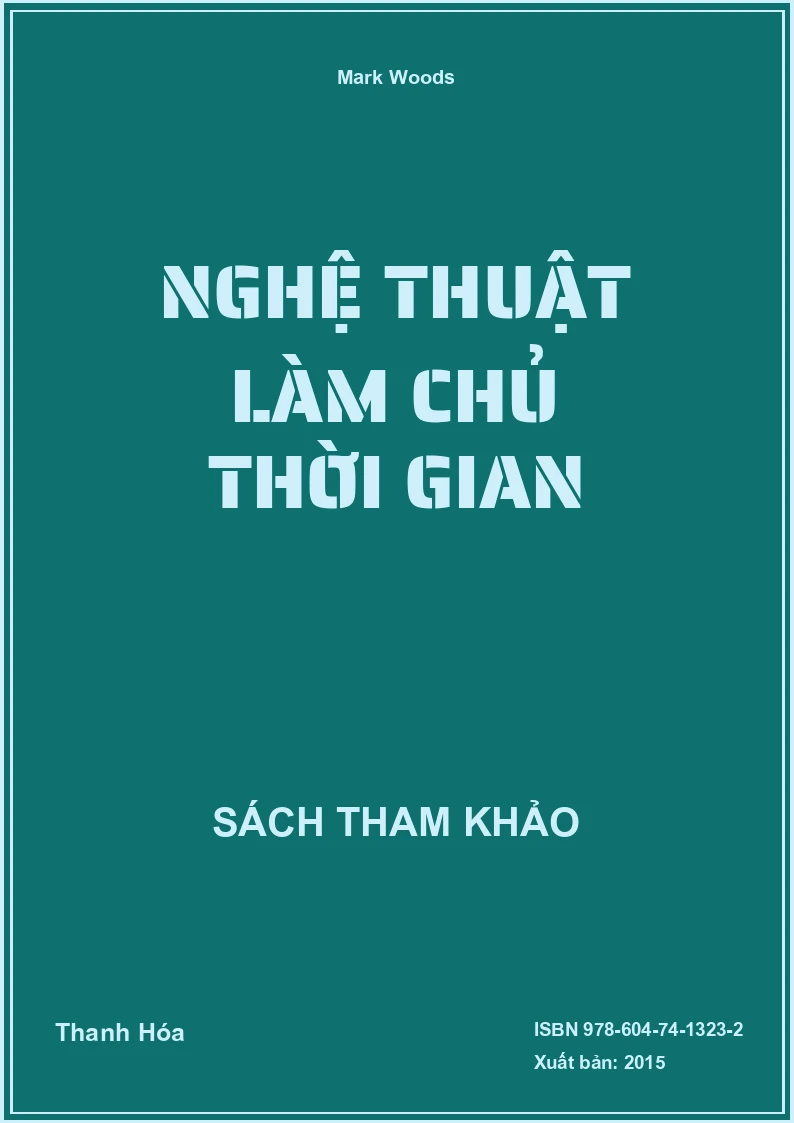 Nghệ thuật làm chủ thời gian