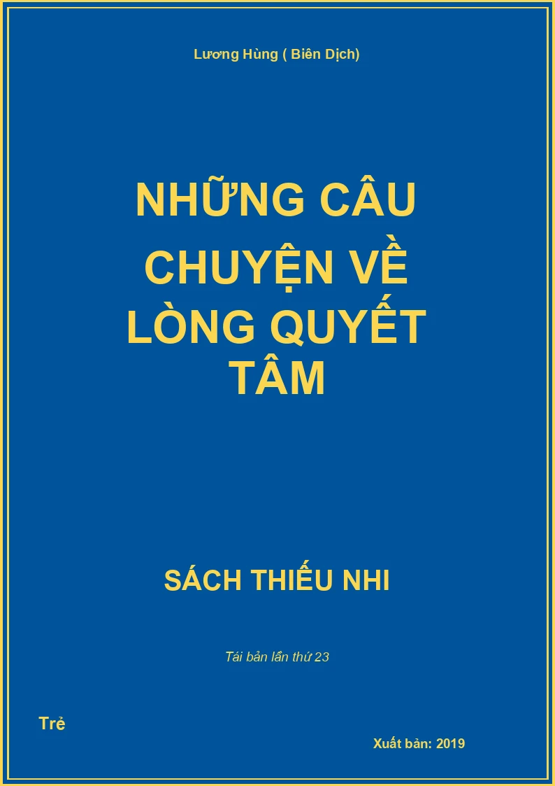 Những câu chuyện về Lòng quyết tâm