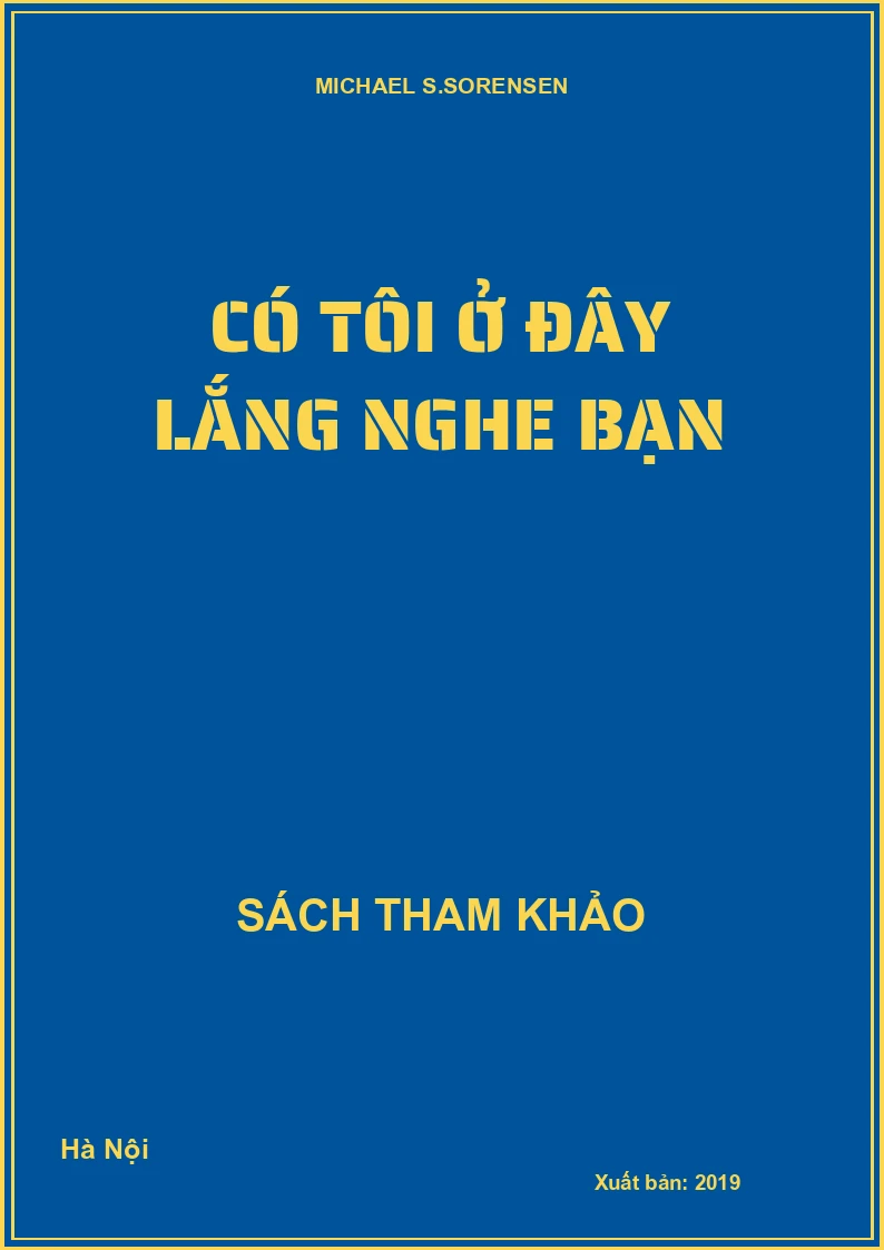 Có tôi ở đây lắng nghe bạn