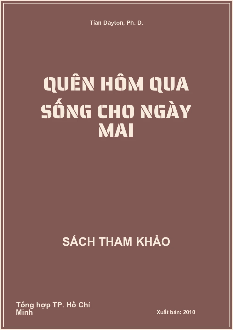 Quên hôm qua sống cho ngày mai