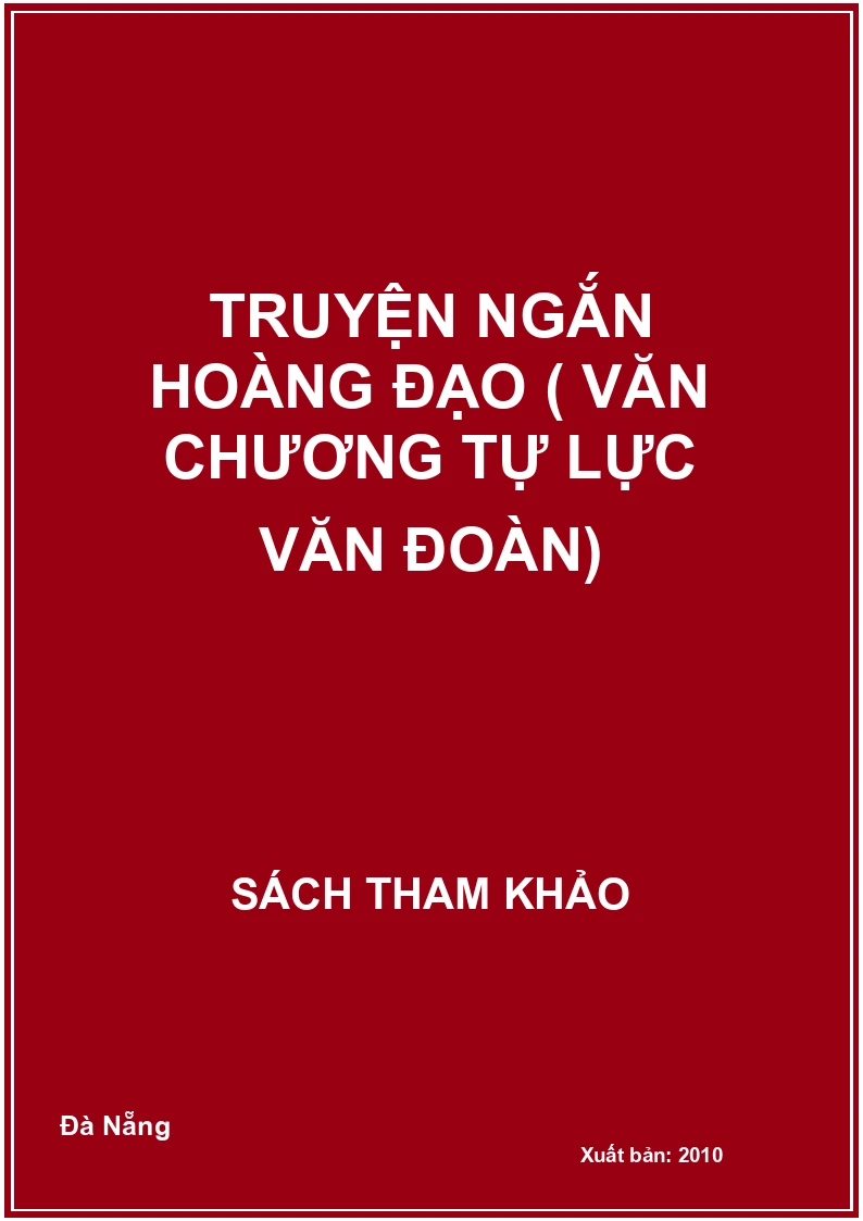 Truyện ngắn Hoàng Đạo ( Văn chương tự lực văn đoàn)