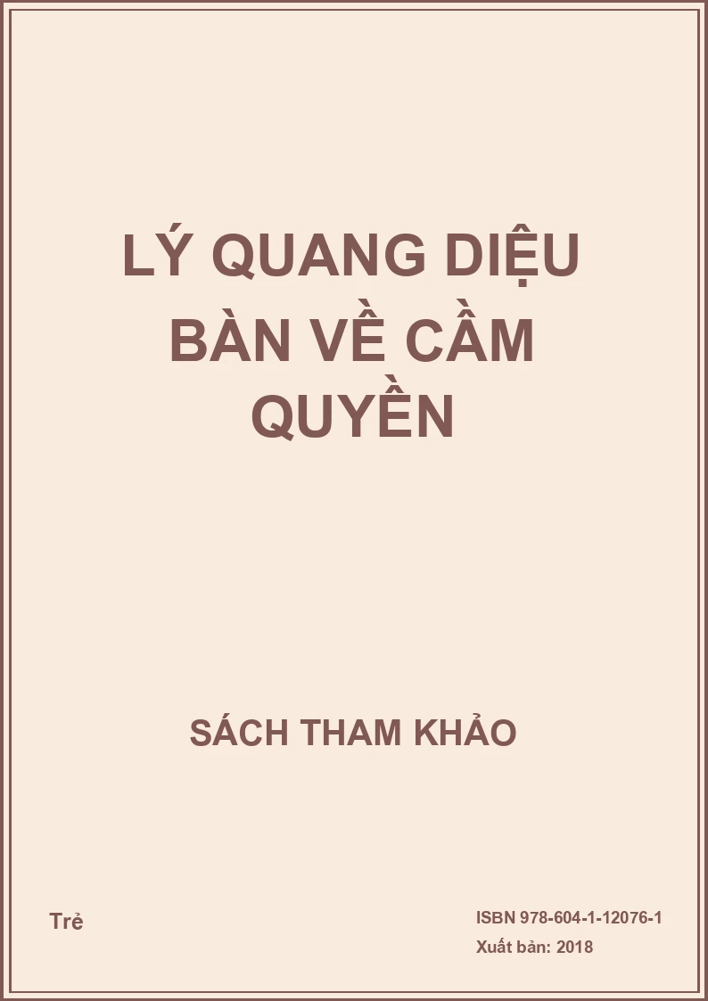 Lý Quang Diệu bàn về Cầm quyền