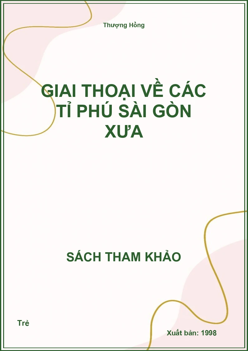 Giai thoại về các tỉ phú Sài gòn xưa