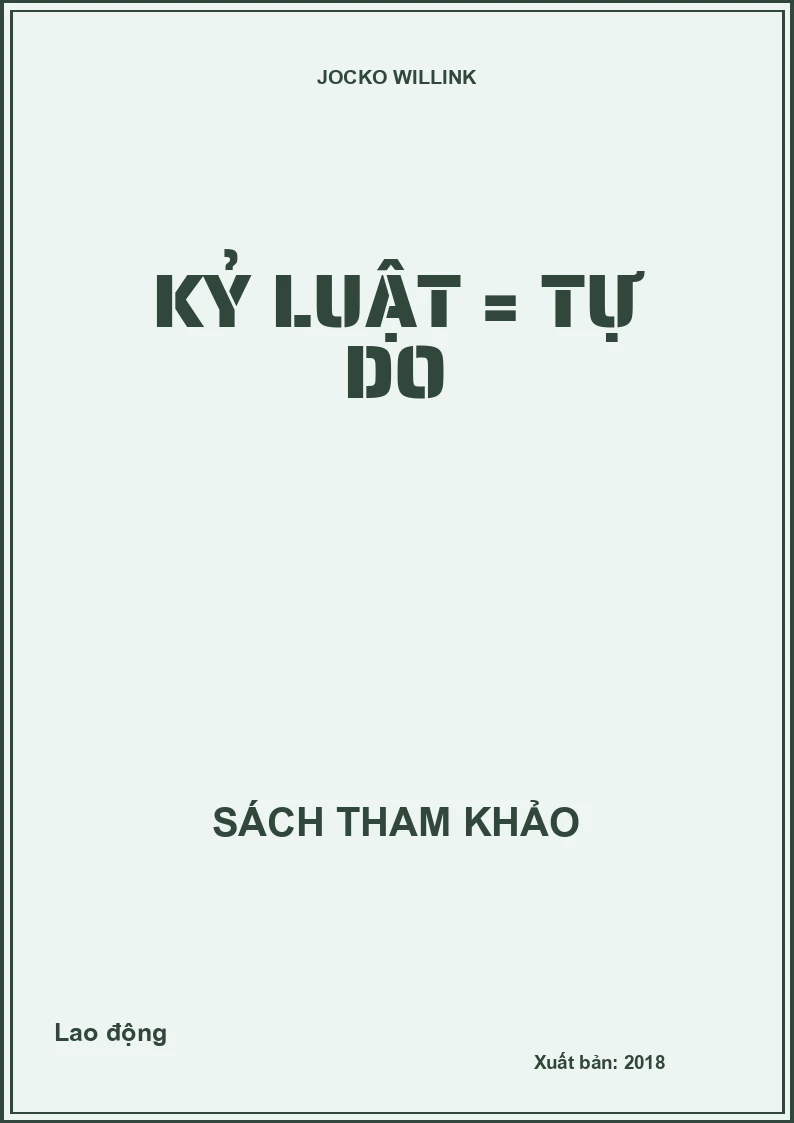 Kỷ luật = tự do