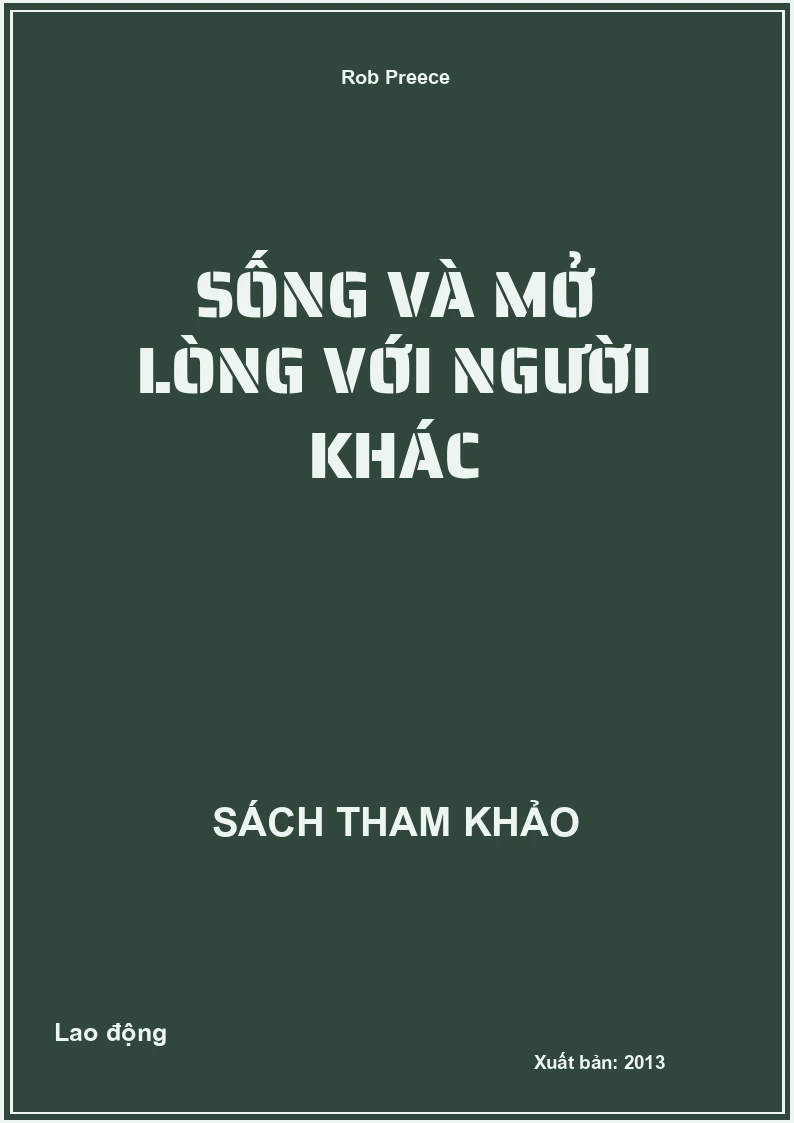 Sống và mở lòng với người khác