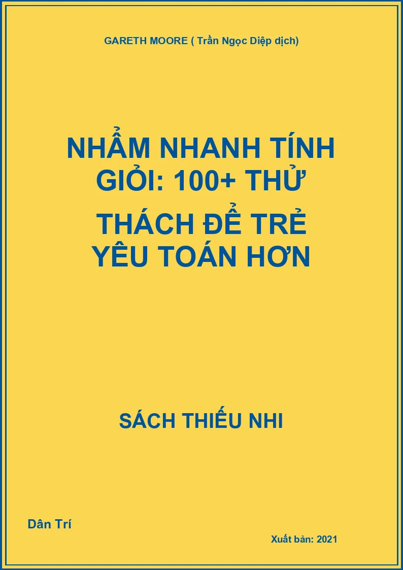 Nhẩm nhanh tính giỏi: 100+ thử thách để trẻ yêu toán hơn