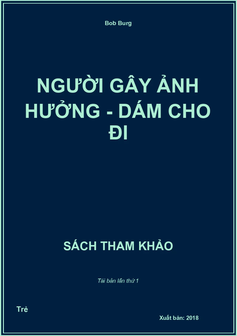 Người gây ảnh hưởng - Dám cho đi