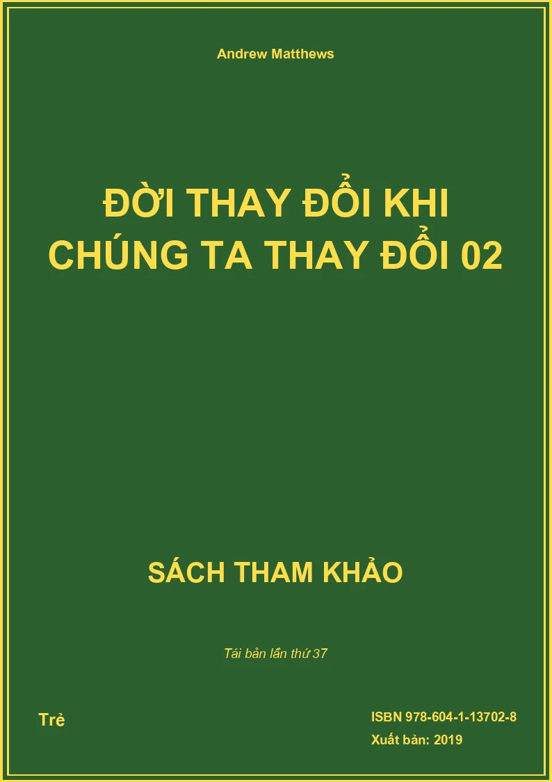 Đời thay đổi khi chúng ta thay đổi 02