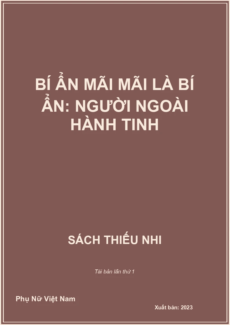 Bí ẩn mãi mãi là bí ẩn: Người ngoài hành tinh