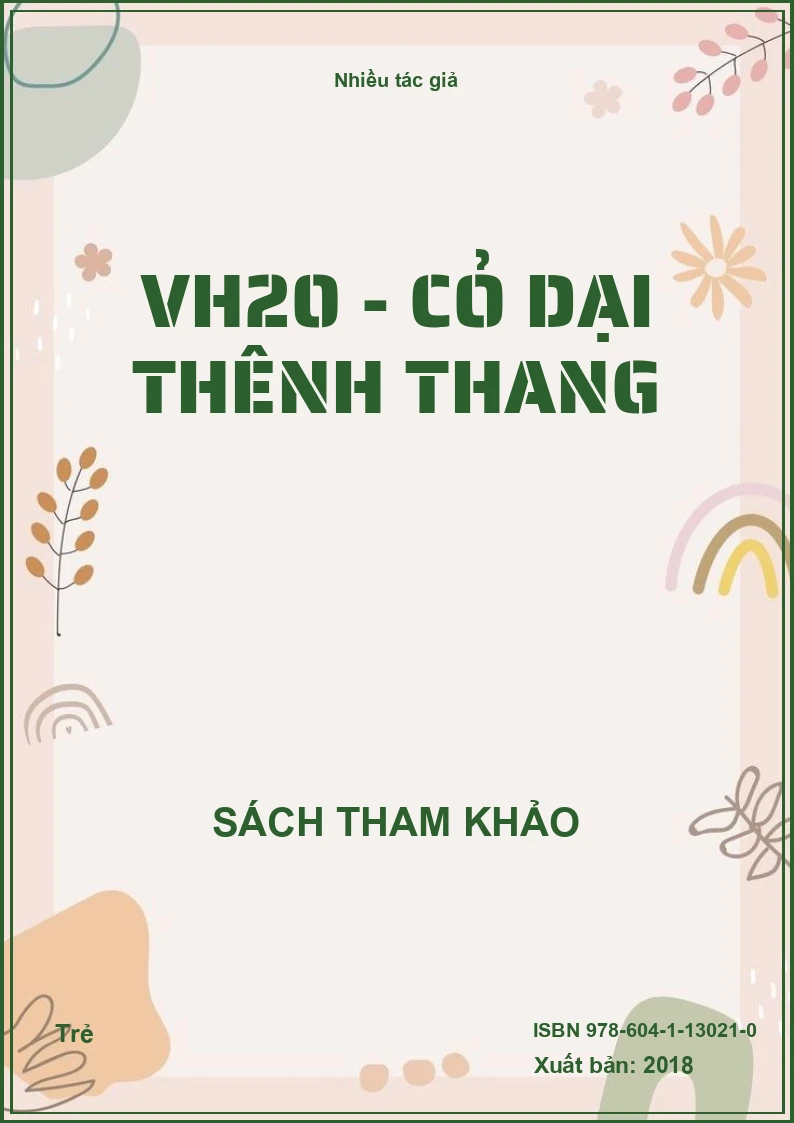 VH20 - Cỏ dại thênh thang