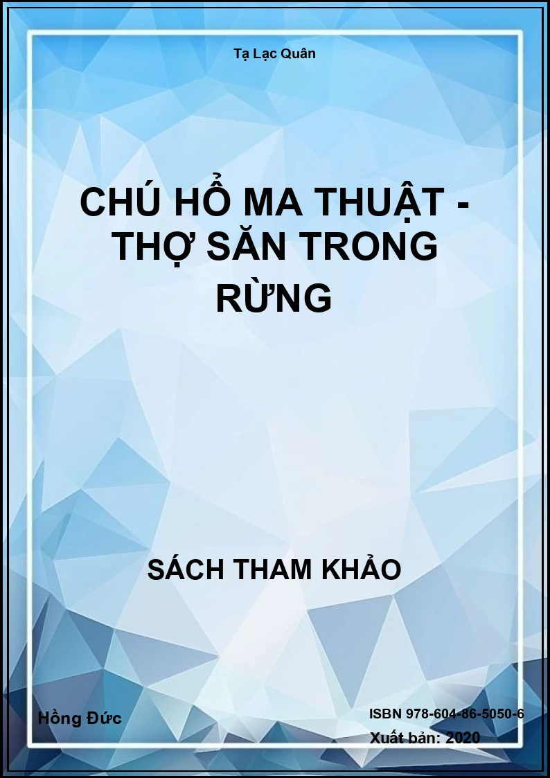 Chú hổ ma thuật - Thợ săn trong rừng
