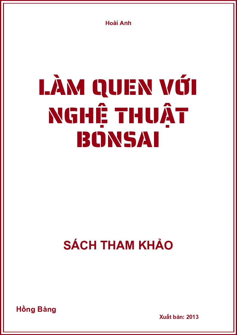 Làm quen với nghệ thuật Bonsai