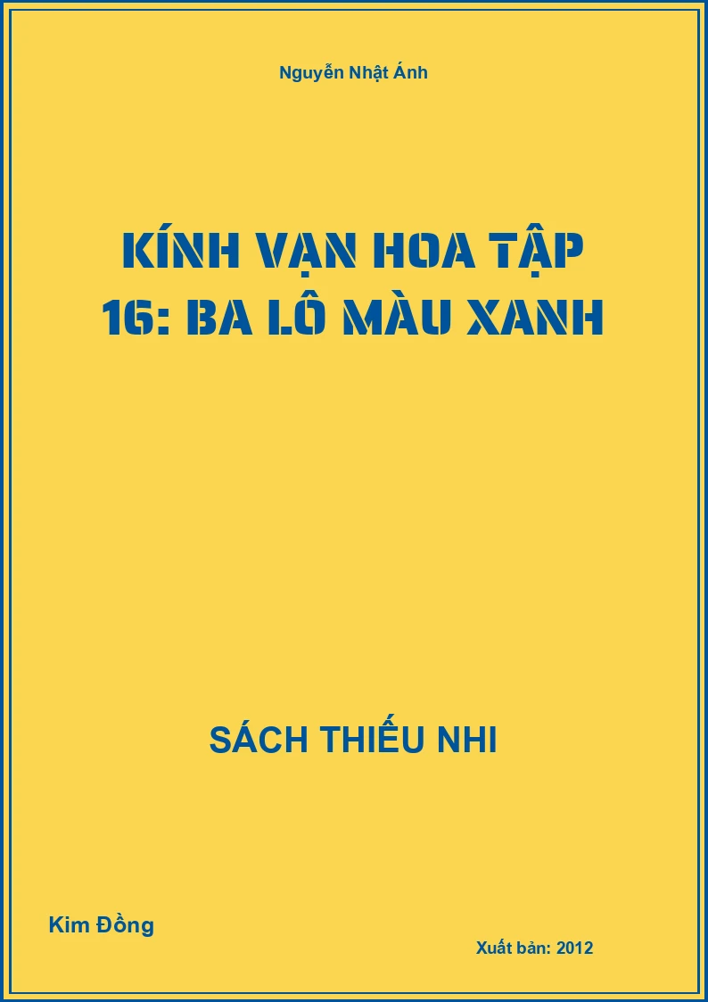 Kính vạn hoa tập 16: Ba lô màu xanh
