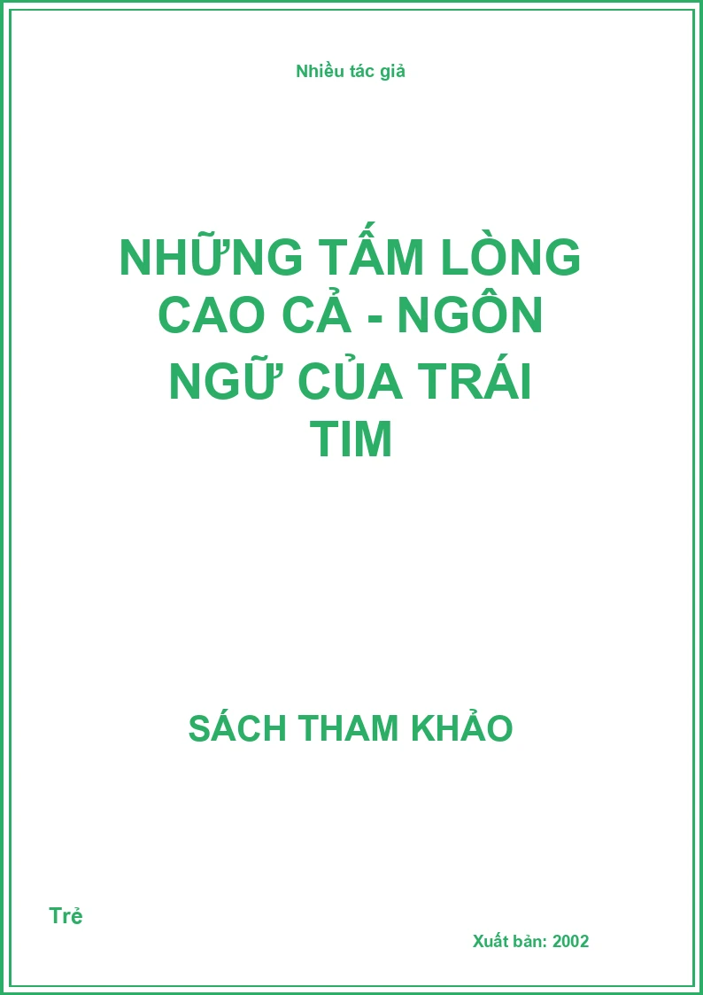 Những tấm lòng cao cả - Ngôn ngữ của trái tim