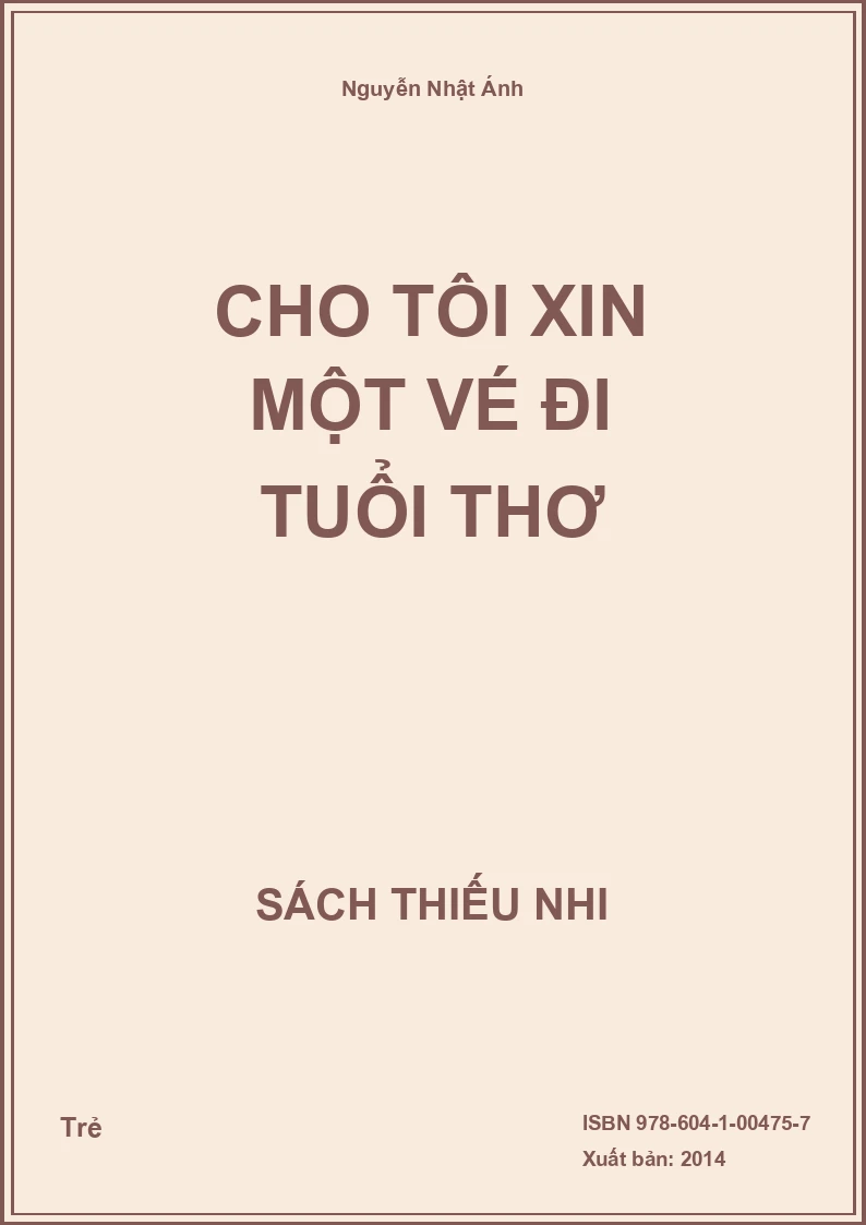 Cho tôi xin một vé đi tuổi thơ