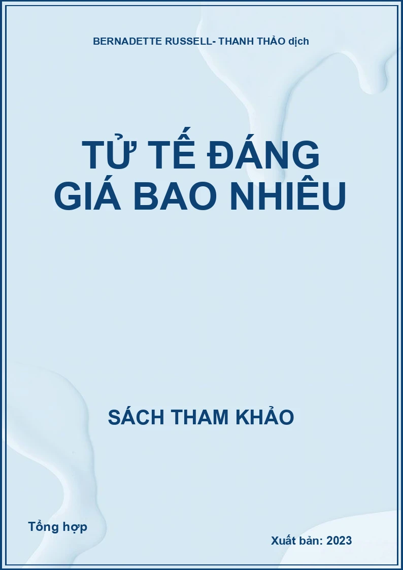 Tử tế đáng giá bao nhiêu