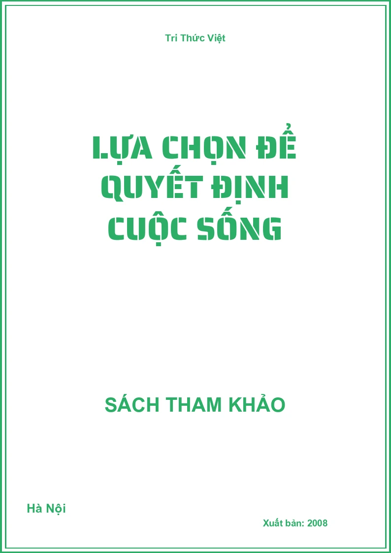 Lựa chọn để quyết định cuộc sống