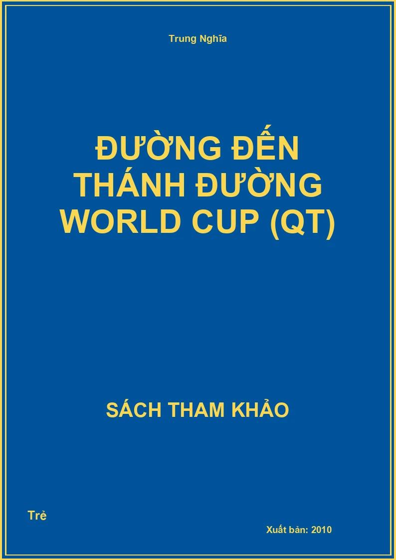 Đường đến thánh đường World cup (QT)