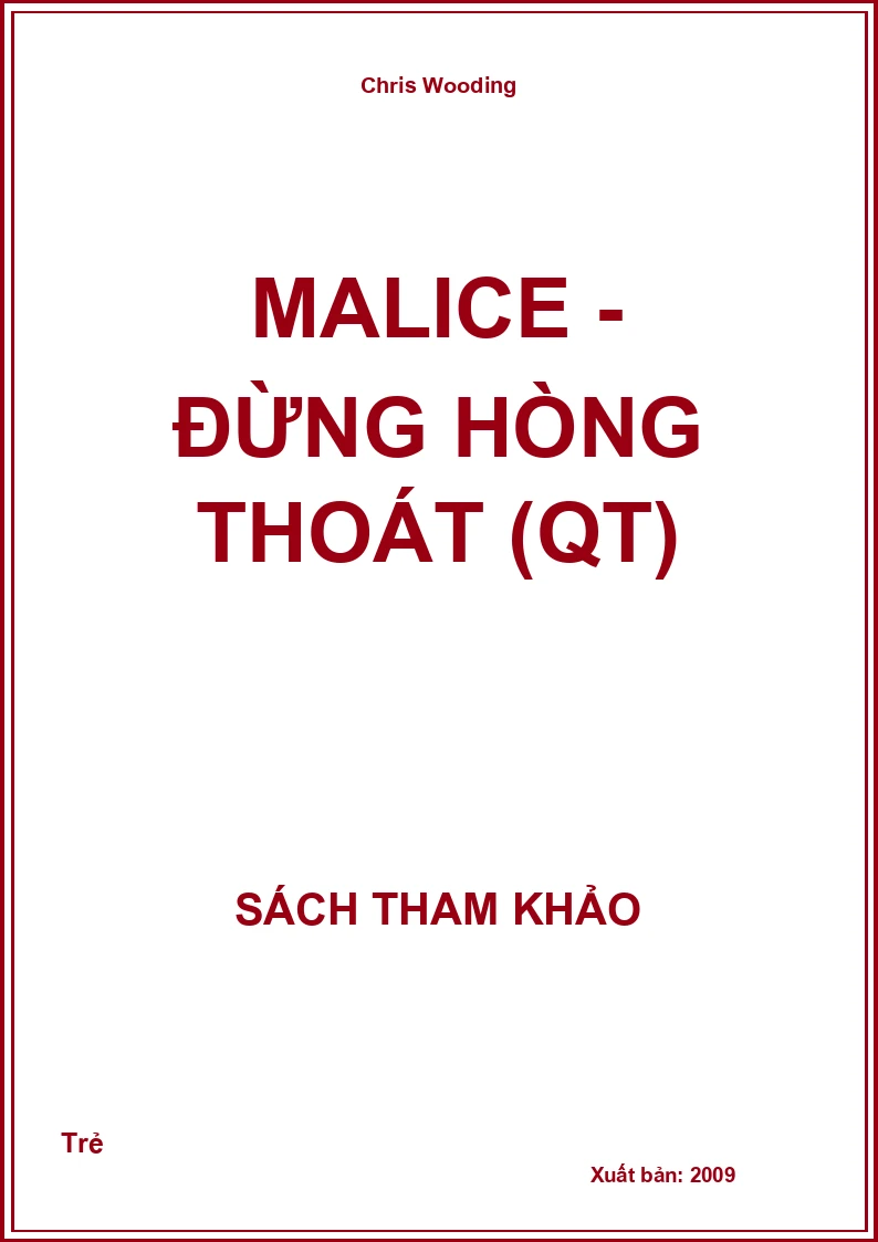 Malice - Đừng hòng thoát (QT)