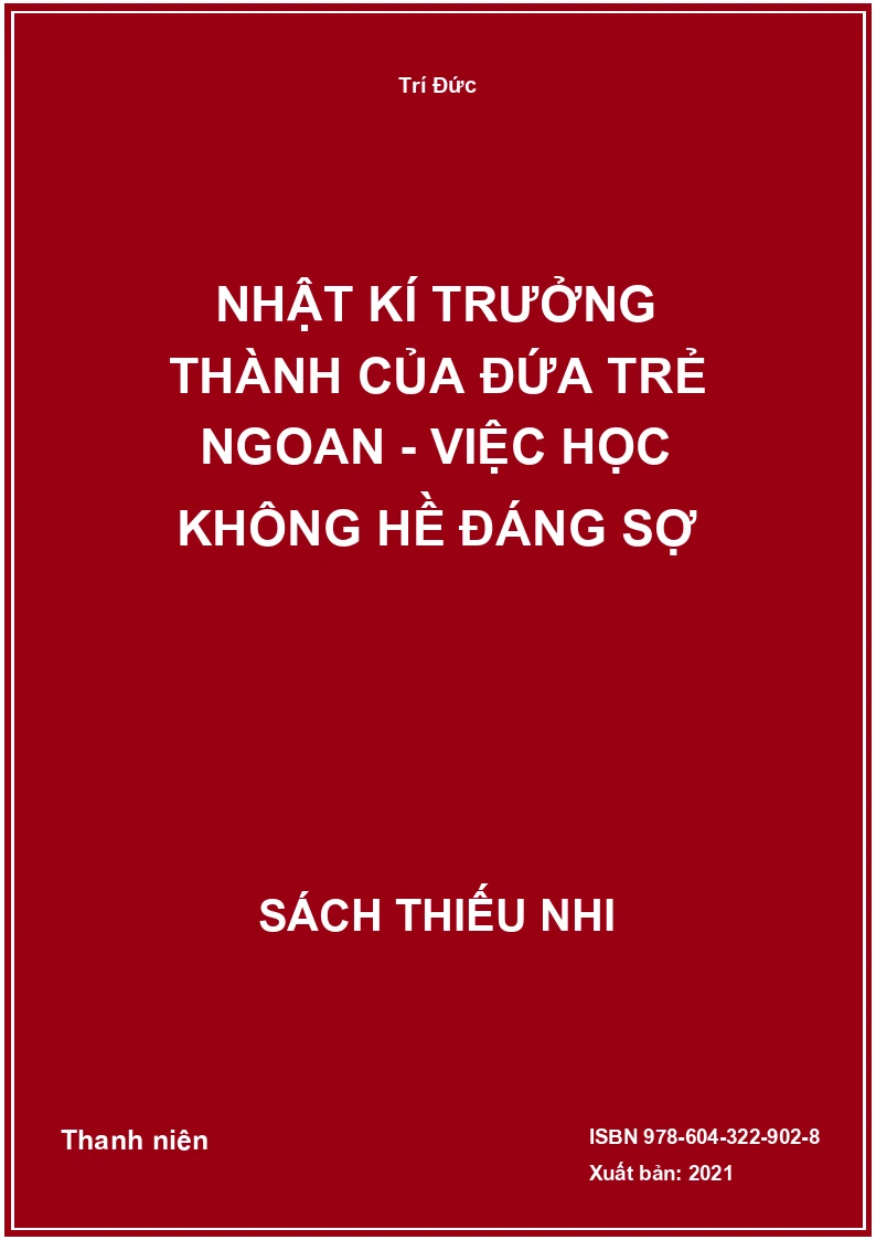 Nhật kí trưởng thành của đứa trẻ ngoan - Việc học không hề đáng sợ