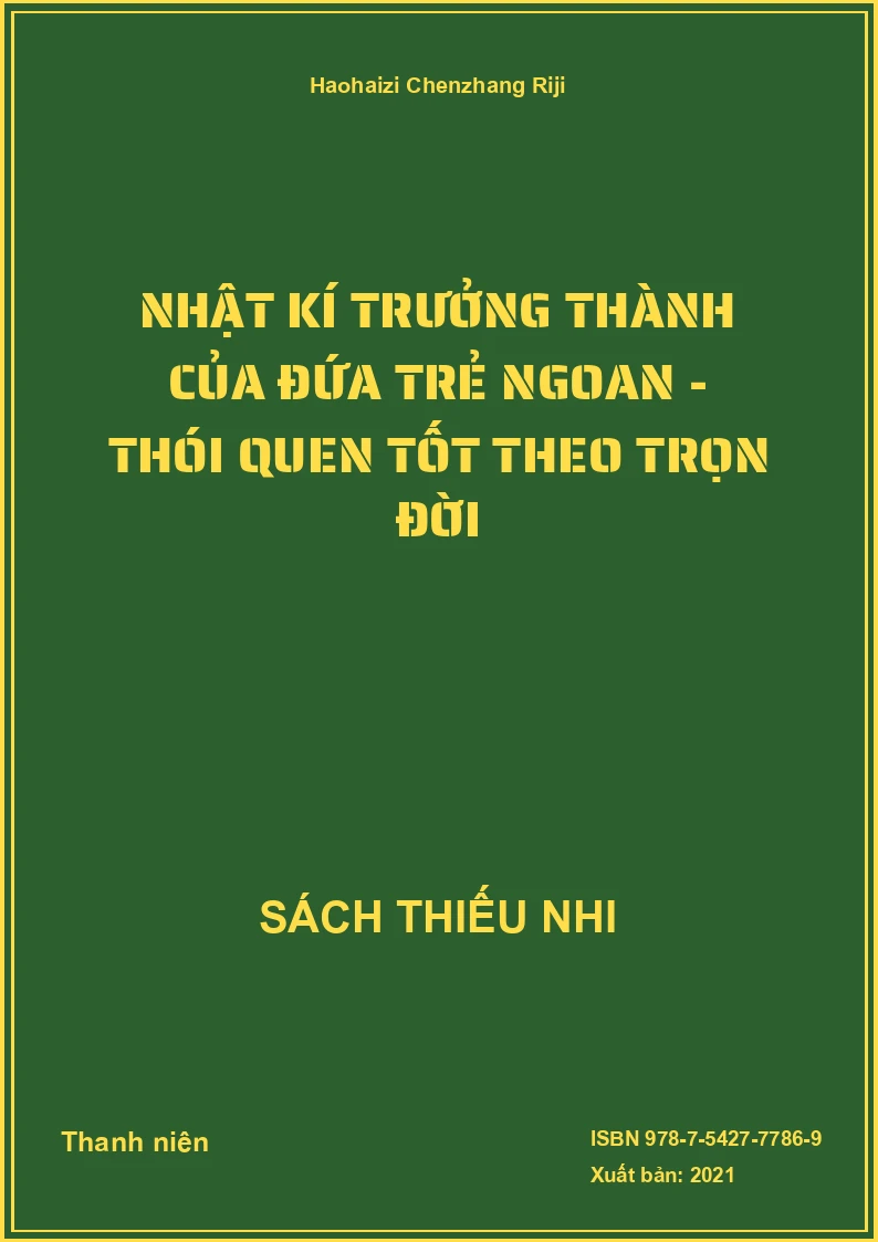 Nhật kí trưởng thành của đứa trẻ ngoan - Thói quen tốt theo trọn đời