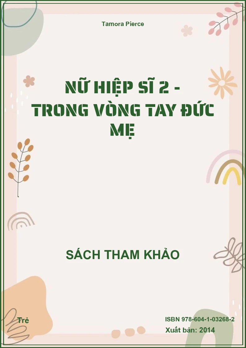Nữ hiệp sĩ 2 - Trong vòng tay Đức mẹ