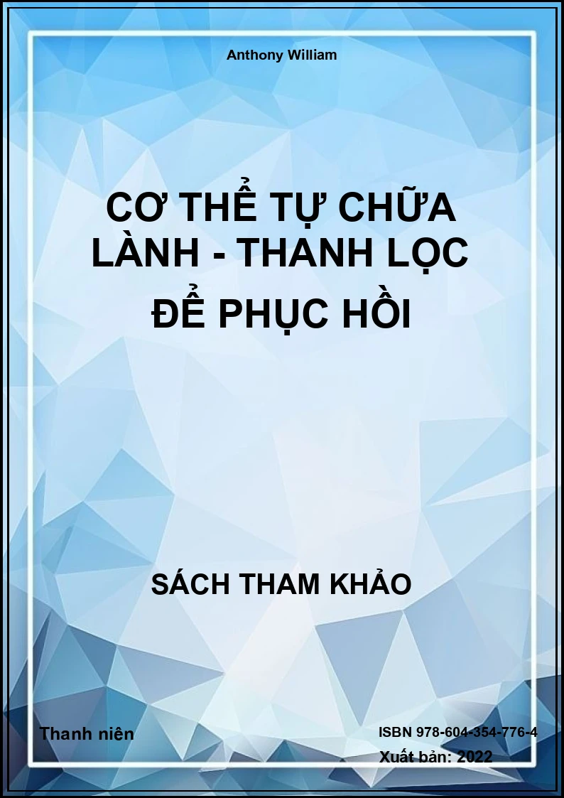 Cơ thể tự chữa lành - Thanh lọc để phục hồi