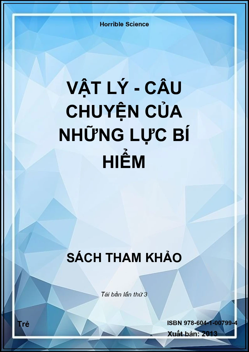 Vật lý - Câu chuyện của những lực bí hiểm