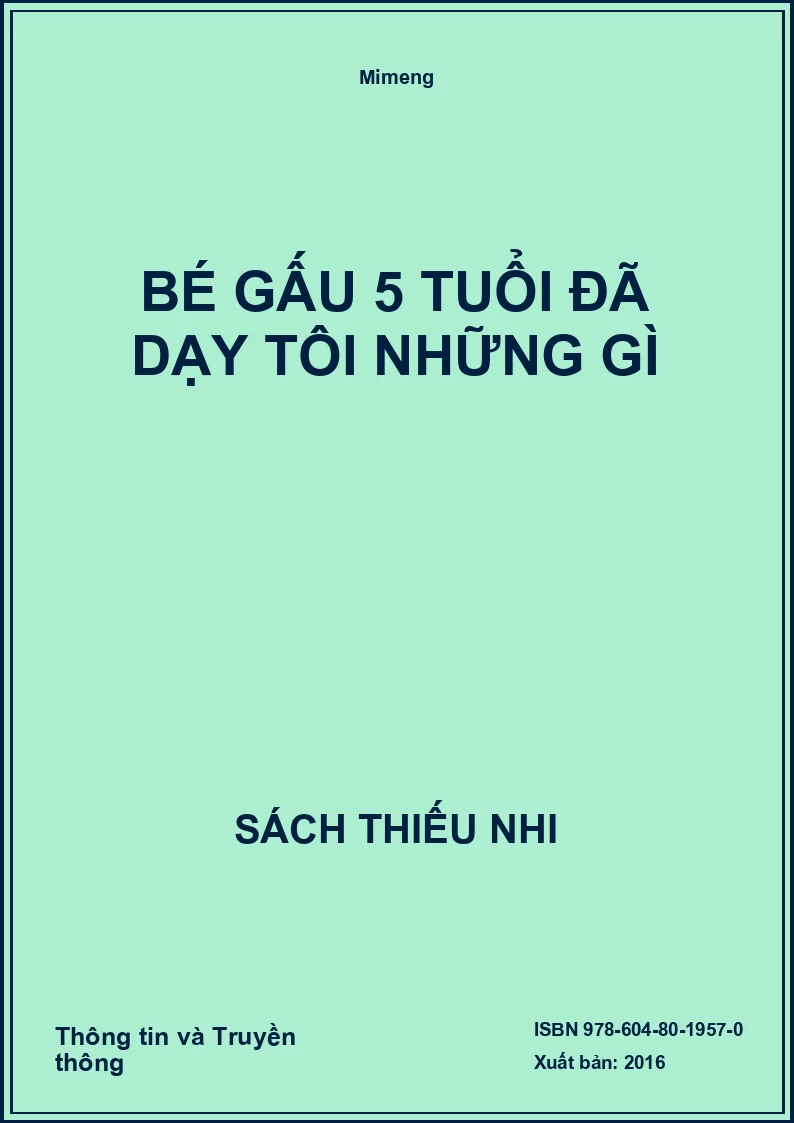 Bé Gấu 5 tuổi đã dạy tôi những gì