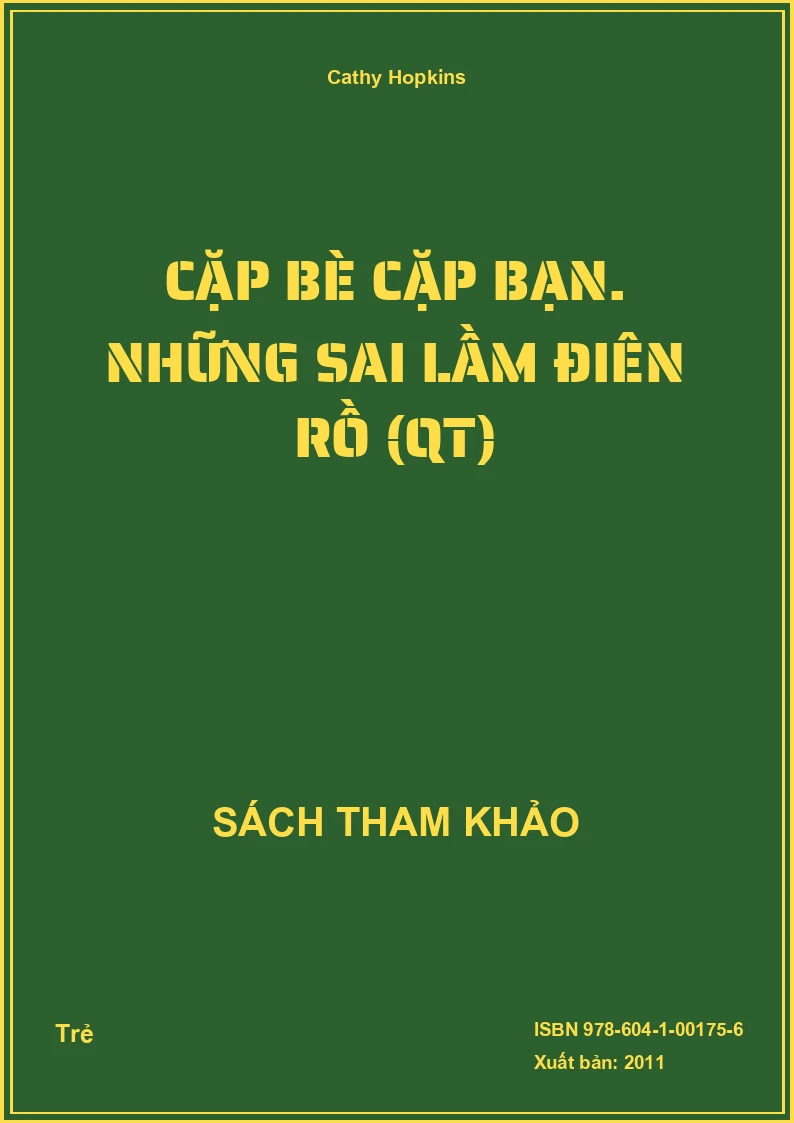 Cặp bè cặp bạn. Những sai lầm điên rồ (QT)