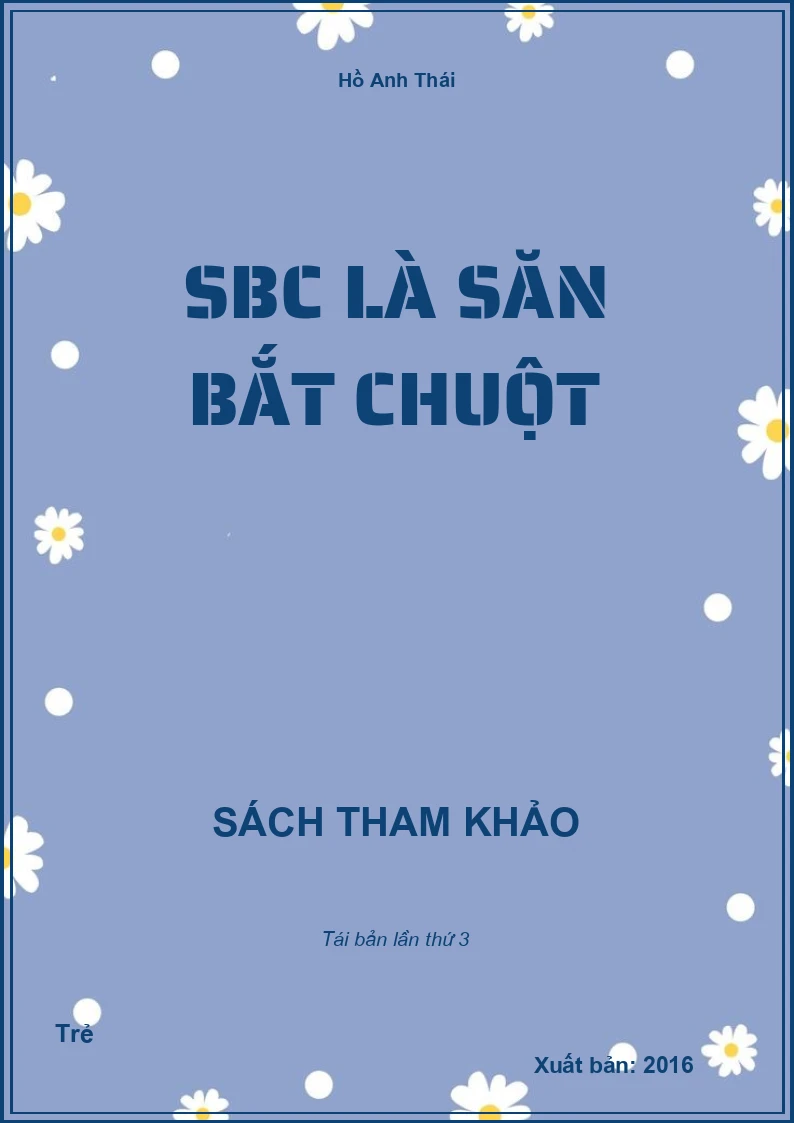 SBC là săn bắt chuột