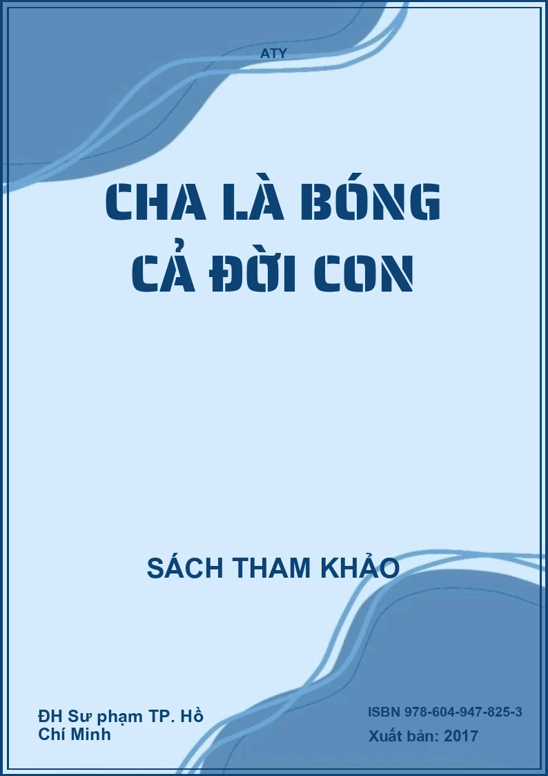 Cha là bóng cả đời con