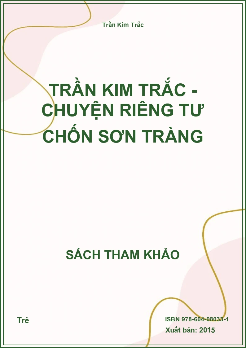 Trần Kim Trắc - Chuyện riêng tư chốn sơn tràng