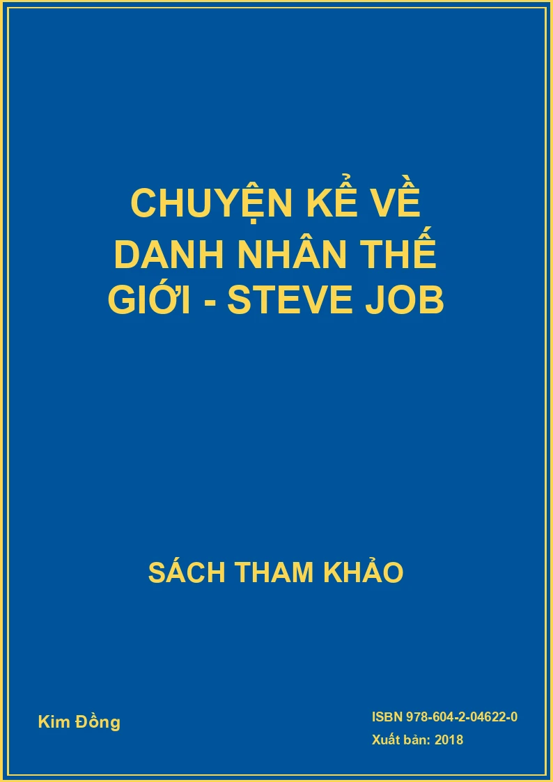 Chuyện kể về danh nhân thế giới - Steve Job
