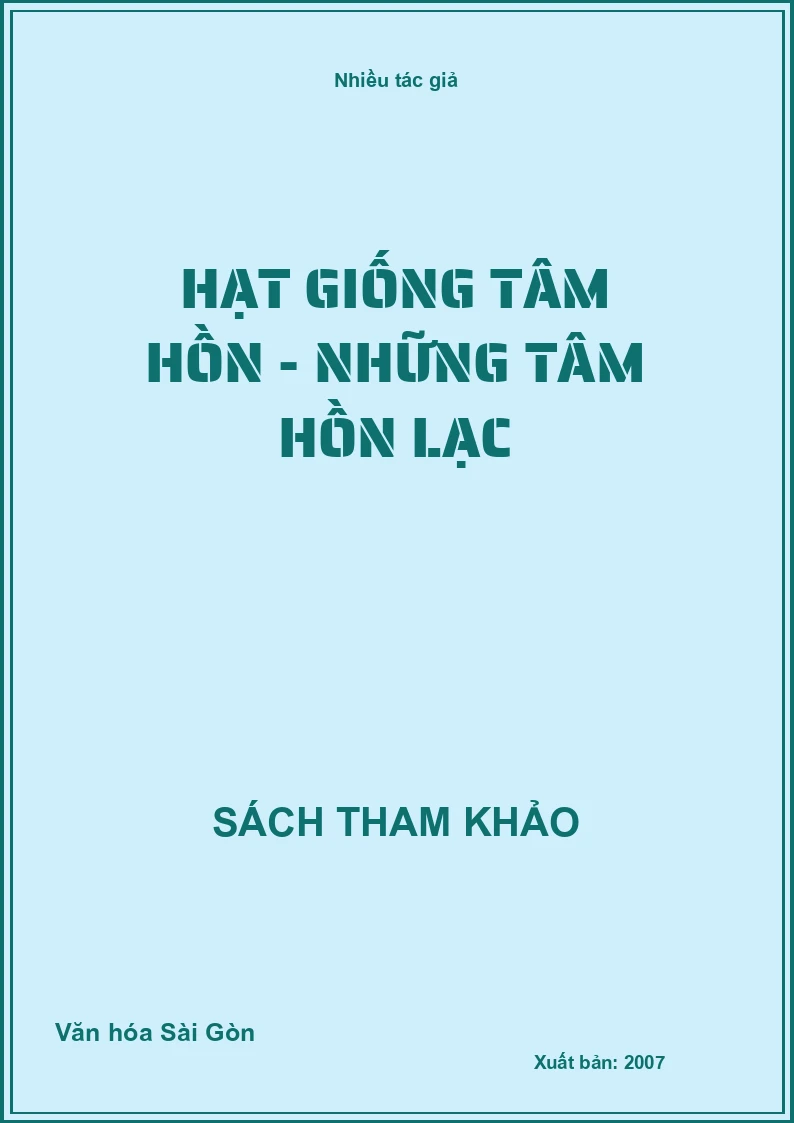Hạt giống tâm hồn - Những tâm hồn lạc