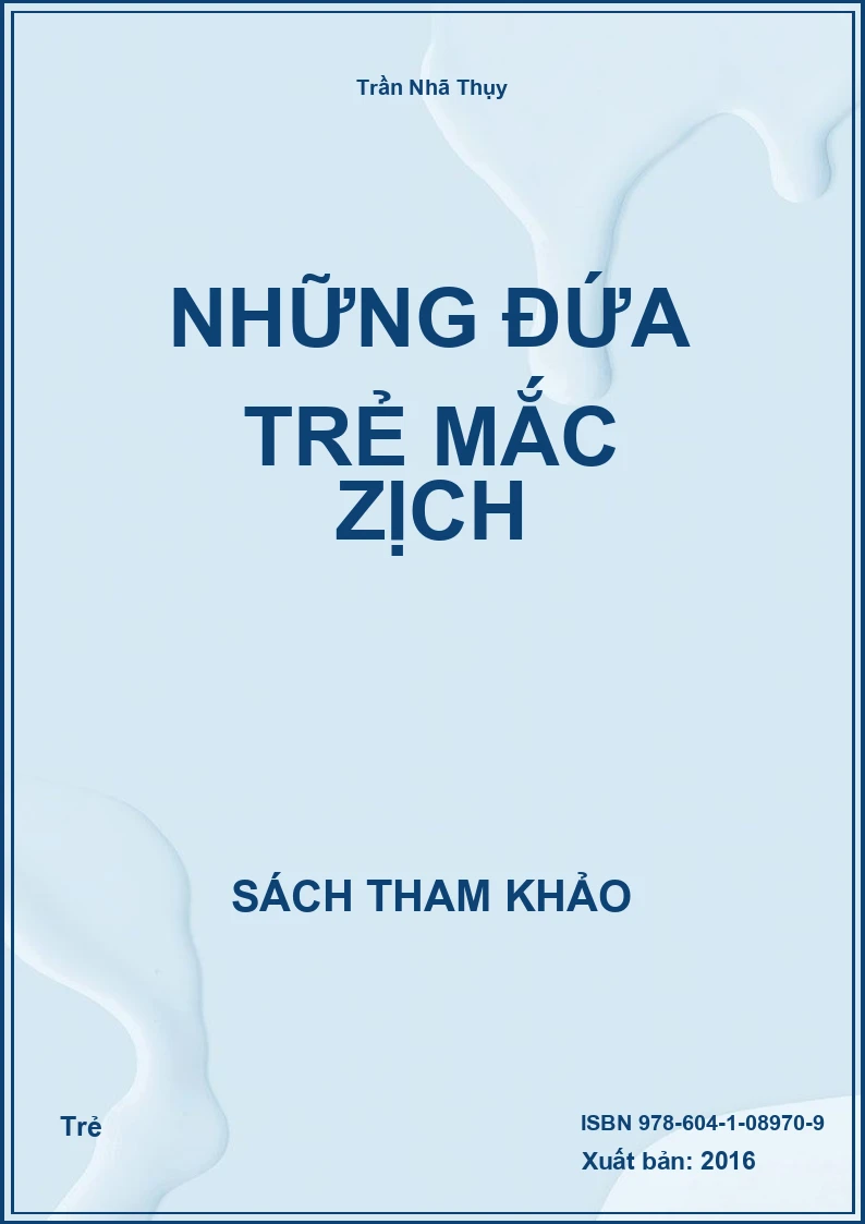 Những đứa trẻ mắc zịch