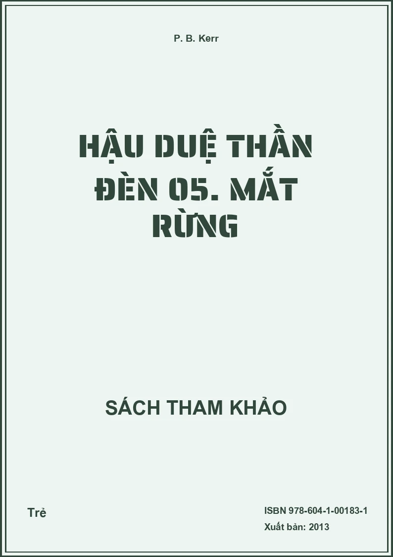 Hậu duệ thần đèn 05. Mắt rừng