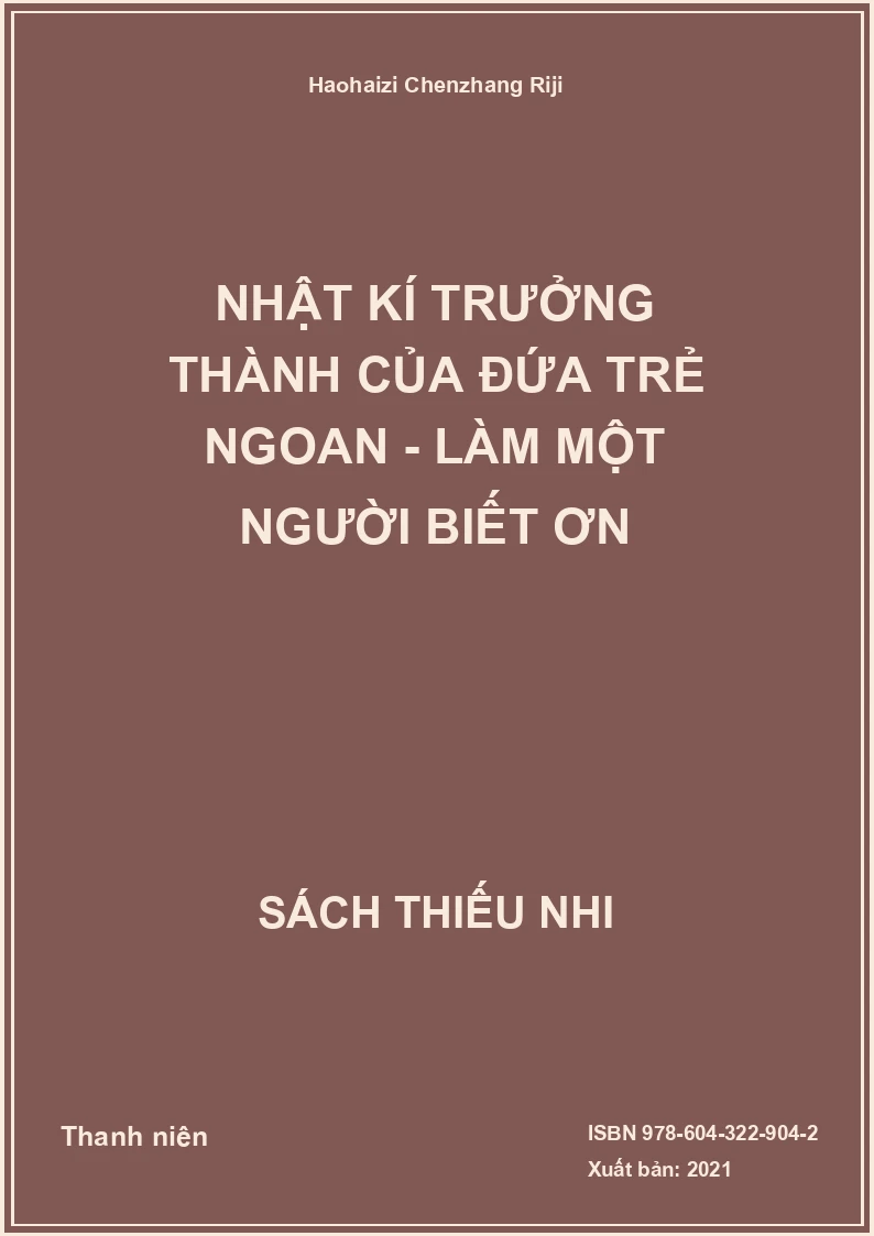 Nhật kí trưởng thành của đứa trẻ ngoan - Làm một người biết ơn